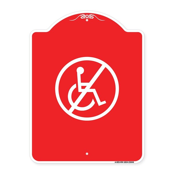 Signmission Designer Series Sign-No Handicap, Red & White Aluminum Architectural Sign, 18" x 24", RW-1824-23846 A-DES-RW-1824-23846 - main